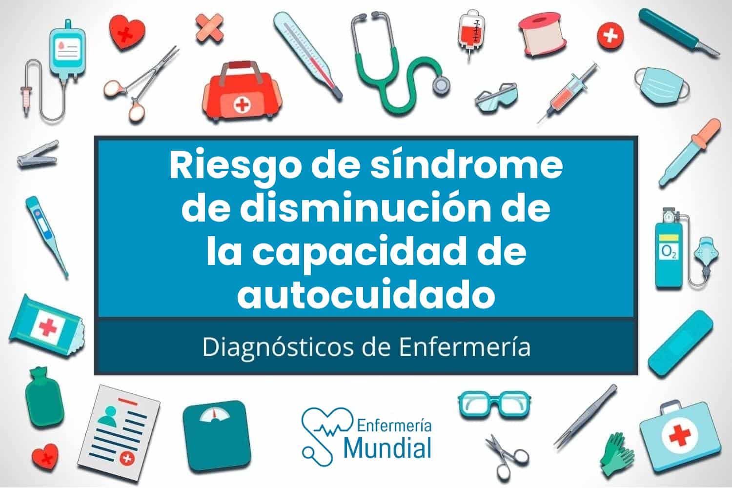 00332 riesgo de sindrome de disminucion de la capacidad de autocuidado diagnostico de enfermeria nanda codigo 00332 Riesgo de síndrome de disminución de la capacidad de autocuidado