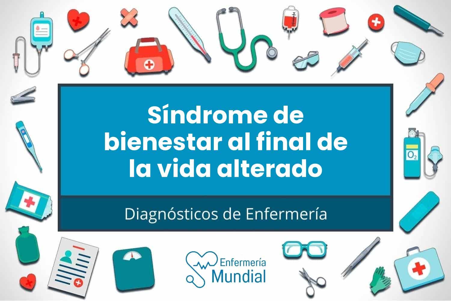 00342 sindrome de bienestar al final de la vida alterado diagnostico de enfermeria nanda codigo 00342 Síndrome de bienestar al final de la vida alterado