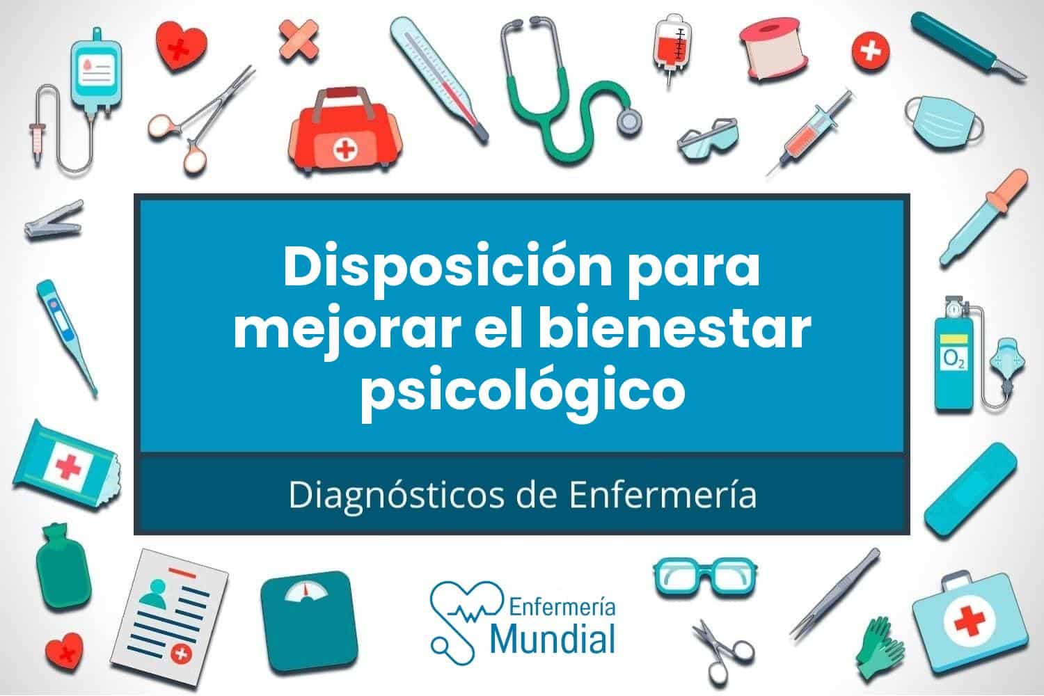 Diagnóstico de enfermería NANDA Disposición para mejorar el bienestar psicológico - Dominio 12: Confort - Clase 4: Confort psicológico