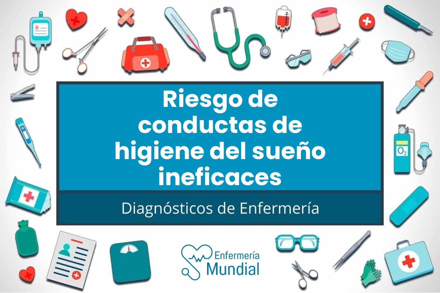 00408 riesgo de conductas de higiene del sueno ineficaces diagnostico de enfermeria nanda codigo 00408 Riesgo de conductas de higiene del sueño ineficaces